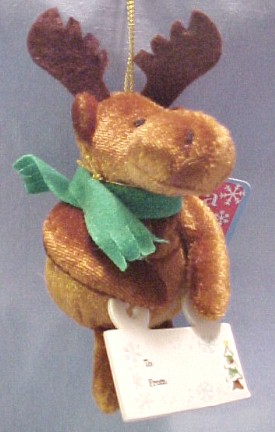 We have the Moose that you can hang from your Christmas Tree or top a Christmas present with.