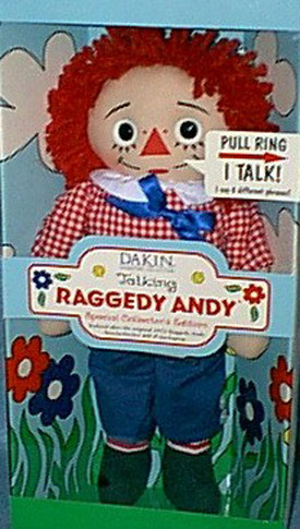 Raggedy Ann and Andy as Plush Rag Dolls that can talk. Let Raggedy Ann and Andy tell you they Love you when you pull the string or squeeze their hand.